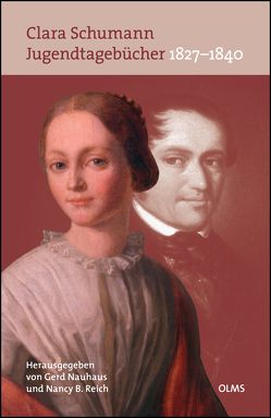 Jugendtagebücher 1827-1840 von Nauhaus,  Gerd, Reich,  Nancy B., Schumann,  Clara