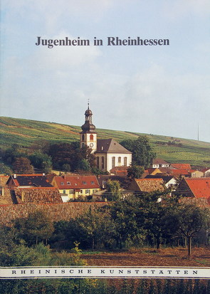 Jugenheim in Rheinhessen von Dittscheid,  Hans Ch, Glatz,  Joachim