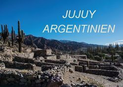 JUJUY ARGENTINIEN (Posterbuch DIN A4 quer) von Spiller,  Antonio