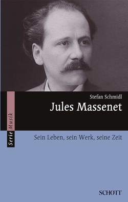 Jules Massenet von Schmidl,  Stefan