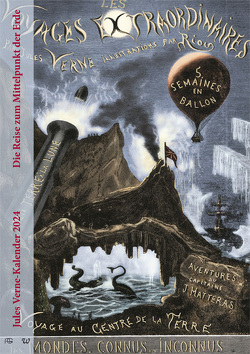 Jules Verne-Kalender 2024 – Die Reise zum Mittelpunkt der Erde von Verne,  Jules