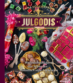 Julgodis – Weihnachtsbäckerei aus Schweden von Söderström,  Lena