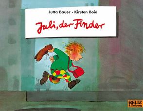 Juli, der Finder von Bauer,  Jutta, Boie,  Kirsten