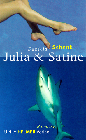 Julia und Satine von Schenk,  Daniela