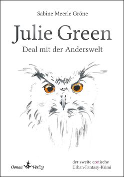 Julie Green – Deal mit der Anderswelt von Gröne,  Sabine Meerle