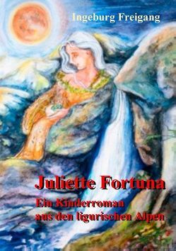 Juliette Fortuna von Freigang,  Ingeburg