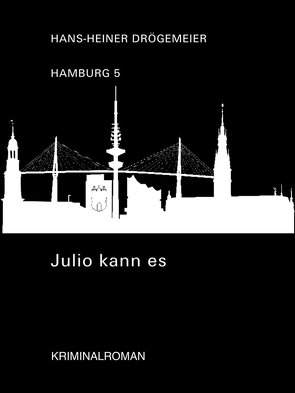 Julio kann es von Drögemeier,  Hans-Heiner