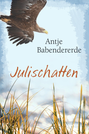 Julischatten von Babendererde,  Antje