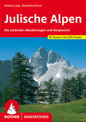 Julische Alpen von Lang,  Helmut