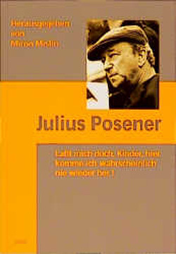 Julius Posener von Behnisch,  Günter, Libeskind,  Daniel, Mislin,  Miron, Pehnt,  Wolfgang