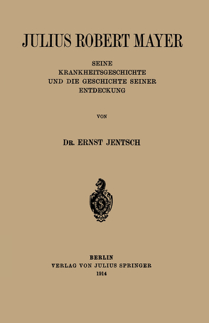 Julius Robert Mayer von Jentsch,  Ernst