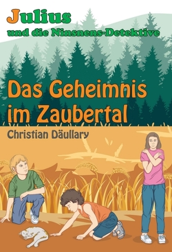 Julius und die Ninsnens-Detektive von Däullary,  Christian