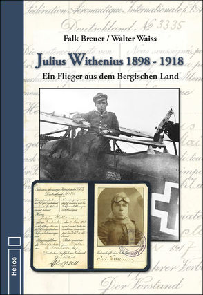Julius Withenius 1898 – 1918 von Breuer,  Falk, Waiss,  Walter