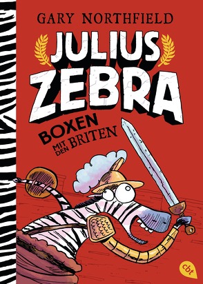 Julius Zebra – Boxen mit den Briten von Northfield,  Gary, Pflüger,  Friedrich