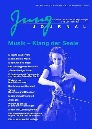 Jung Journal 33: Musik – Klang der Seele von Müller,  Anette, Müller,  Prof. Dr. Lutz