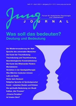 Jung Journal Heft 47: Was soll das bedeuten? Deutung und Bedeutung von Anette,  Müller, Prof. Dr. Müller,  Lutz