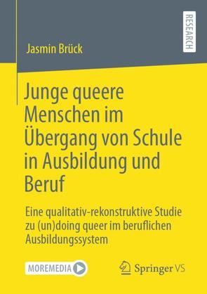 Junge queere Menschen im Übergang von Schule in Ausbildung und Beruf von Brück,  Jasmin