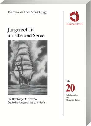 Jungenschaft an Elbe und Spree von Schmidt,  Fritz, Thomson,  Jörn