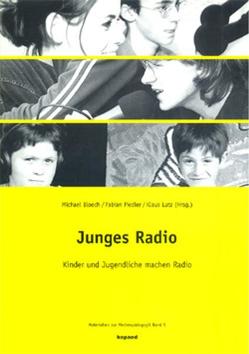 Junges Radio von Bloech,  Michael, Fiedler,  Fabian, Lutz,  Klaus