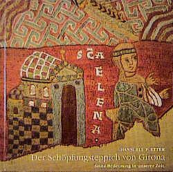 Jungiana / Reihe B. Beiträge zur Psychologie von C. G. Jung / Der Schöpfungsteppich von Girona von Etter,  Hansueli F
