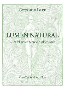 Jungiana / Reihe B. Beiträge zur Psychologie von C. G. Jung / Lumen Naturae von Isler,  Gotthilf