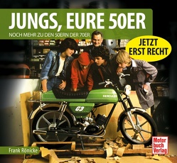 Jungs, Eure 50er von Rönicke,  Frank