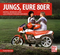 Jungs, Eure 80er von Rönicke,  Frank