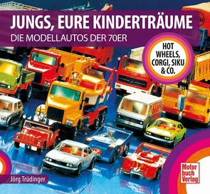 Jungs, Eure Kinderträume von Trüdinger,  Jörg