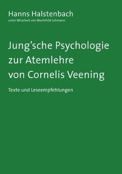 Jung’sche Psychologie von Halstenbach,  Hanns