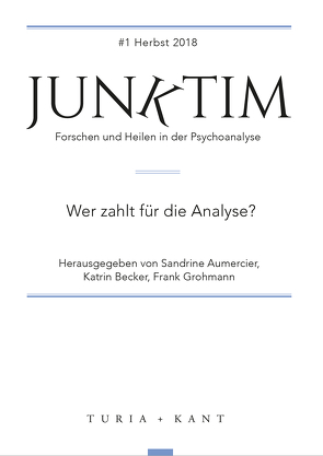 Junktim #1 von Aumercier,  Sandrine, Becker,  Katrin, Grohmann,  Frank