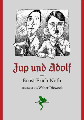 Jup und Adolf von Glotzbach,  Lothar, Noth,  Claudia, Noth,  Ernst Erich
