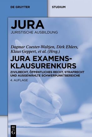 JURA Examensklausurenkurs von Coester-Waltjen,  Dagmar, Ehlers,  Dirk, et al.