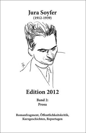 Jura Soyfer Edition 2012 von Arlt,  Herbert, Soyfer,  Jura
