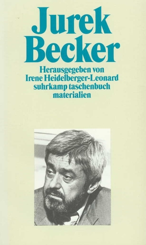 Jurek Becker von Heidelberger-Leonard,  Irene, Riedel,  Nicolai