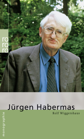 Jürgen Habermas von Wiggershaus,  Rolf