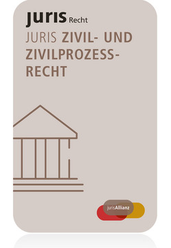 juris Zivil- und Zivilprozessrecht – Jahresabonnement