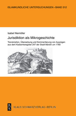Jurisdiktion als Mikrogeschichte. von Niemöller,  Isabel