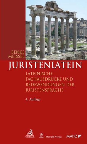 Juristenlatein von Benke,  Nikolaus, Luggauer,  Karl, Meissel,  Franz-Stefan