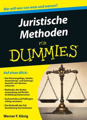 Juristische Methoden für Dummies von König,  Werner