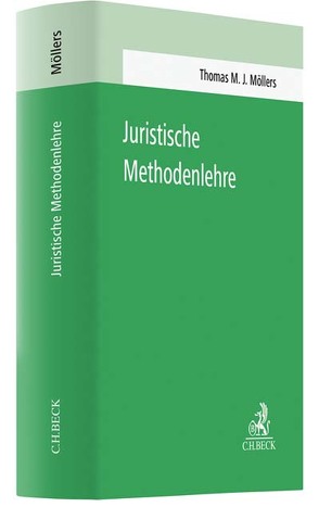 Juristische Methodenlehre von Möllers,  Thomas M. J.