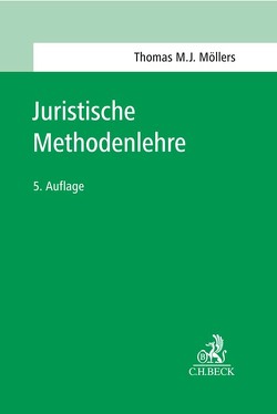 Juristische Methodenlehre von Möllers,  Thomas M. J.