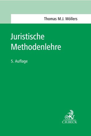 Juristische Methodenlehre von Möllers,  Thomas M. J.