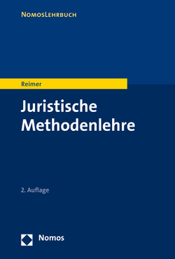 Juristische Methodenlehre von Reimer,  Franz
