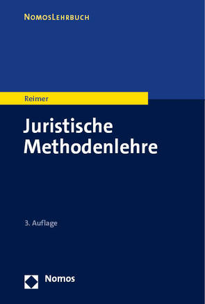 Juristische Methodenlehre von Reimer,  Franz