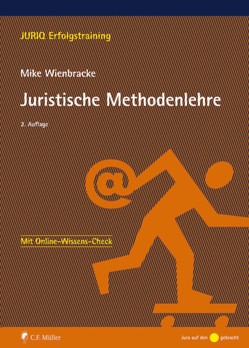 Juristische Methodenlehre von Wienbracke,  Mike