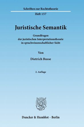Juristische Semantik. von Busse,  Dietrich