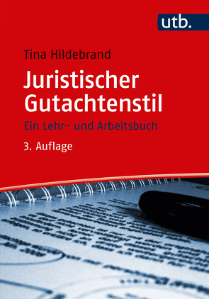 Juristischer Gutachtenstil von Hildebrand,  Tina