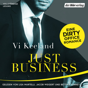 Just Business von Keeland,  Vi, Kenney,  Bettina, Martelli,  Lisa, Schröder,  Babette, Weigert,  Jacob