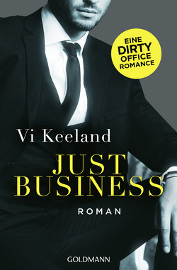 Just Business von Keeland,  Vi, Schröder,  Babette