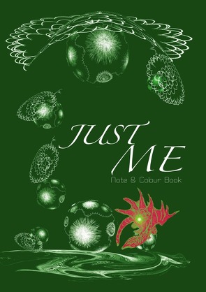 Just Me – Note & Colour Book von Glaser,  Petra